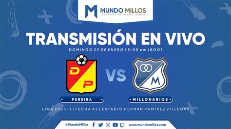 pereira vs millonarios 2023